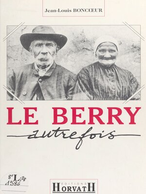 cover image of Le Berry autrefois